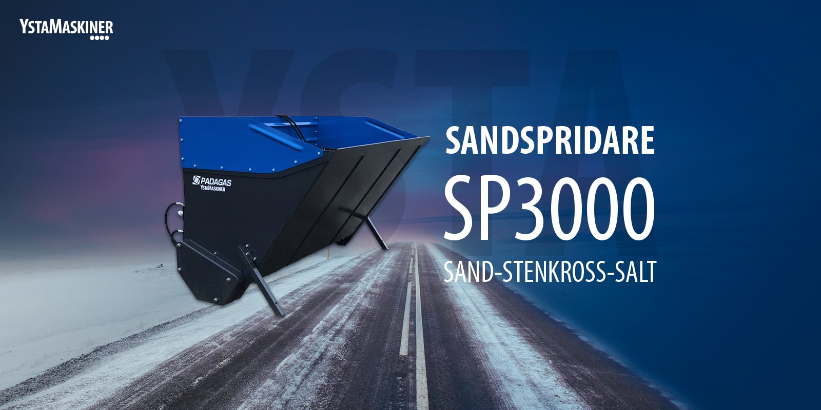 Sandspridare YSTA SP3000